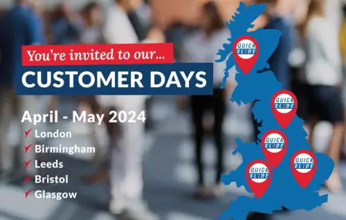 Which Quickslide Customer Day Will You Be Going To? 