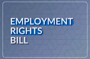 Employment Rights Bill - What New Laws Will Look Like
